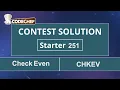 Check Even CHKEV Starter 251 CodeChef Solution