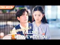 Download Lagu [ENG SUB] Unexpectedly Falling in Love with You | Full Movie | DramaTime #cdrama #drama