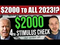 A NEW 2000 4th Stimulus Check in 2023 TO ALL Stimulus Check Update
