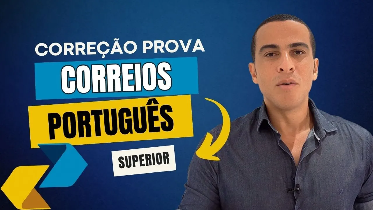 PROVA CONCURSO DOS CORREIOS - CORREÇÃO DE PORTUGUÊS - SUPERIOR (IBFC 2024)
