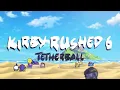 Lagu Kirby Rushed 6 | Twisted's Part (Tetherball)
