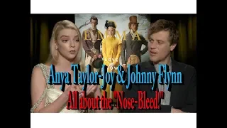Anya Taylor-Joy and Johnny Flynn Emma 2020 The inside story of The Nose Bleed