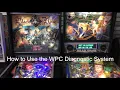How to use a pinball diagnostic system WPC