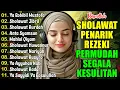 Download Lagu SHOLAWAT TERBARU 2025 | SHOLAWAT NABI PEMBUKA REZEKI MUSTAJAB | SHOLAWAT JIBRIL, BUSYRO, NARIYAH