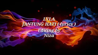 Download LYLA || Jantung Hati ( lyrics ) MP3