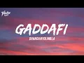 Dhanda Nyoliwala - Gaddafi (Official Music Video) | (Lyrics Video)