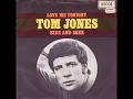 Tom Jones - Love Me Tonight