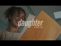 Download Lagu daughter - medicine ( s l o w e d )