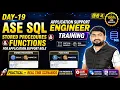 Day-19 ASE SQL Stored Procedures Functions Real-Time Examples Application Support Engineer