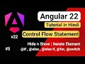 Angular 22 New Control Flow Syntax if else for Hindi Tutorial