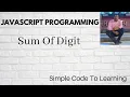 15 JavaScript Program for Sum of digits of a given number
