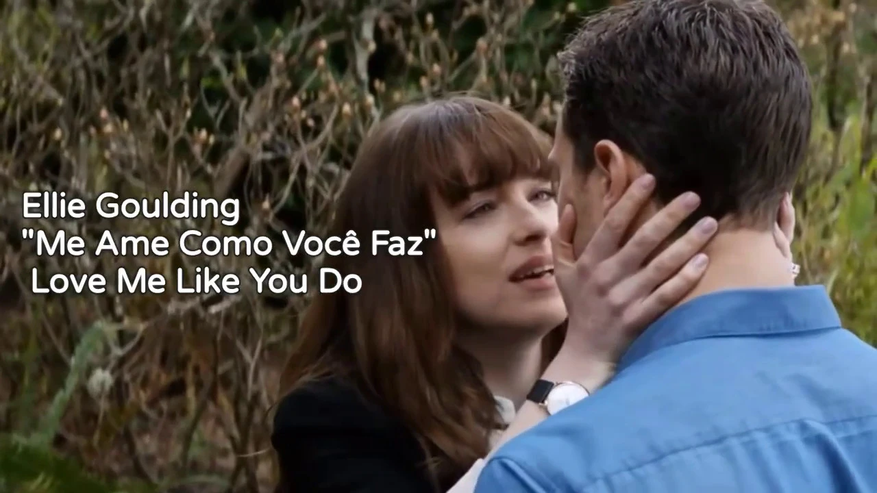 Ellie Goulding - Love Me Like You Do (Tradução/Legendado) Ellie Goulding - Love Me Like You Do (Tradução/Legendado)