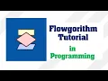 Flowgorithm Full Tutorial Make Flowchart in simple steps How to make flowchart Make Easy