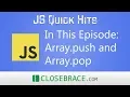 JS Quick Hits 35 - Array push and Array pop