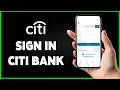 Citi Bank Login - How To Sign In To CitiBank Online Banking Account 2024