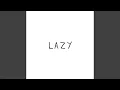 Lagu Lazy