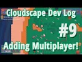 Cloudscape Dev Log - Adding Multiplayer and Controller Support