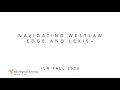Intro to Legal Research 2020 Navigating Westlaw Edge and Lexis