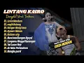 Download Lagu Lintang kairo ft Cak Katiyo - LEREN MENDEM - NAGIH HUTANG - KANGEN WONG TUWO | DANGDUT VIRAL TERBARU