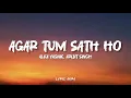 Lagu Agar Tum Sath Ho song by ALKA YAGNIK ,ARIJITH SINGH #ytshorts #love #lyrics 