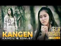 Download Lagu KANGEN | TARLING TERBARU KOPLO VERSION | WA KANCIL - KOSLET ( COVERS ELLA SUSANTI )