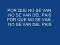 Por que no se van  (LETRA)