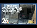 Fond du Lac Police Verizon store crash driver is a man suspected of drug use