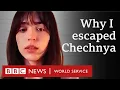 Don t look for me How Chechen women escape Russia s remote republic - 100 Women BBC World Service