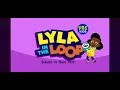 Lagu Lyla in the Loop Theme Song (PAL)