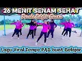 Download Lagu 26 MENIT SENAM SEHAT PEMULA MUDAH KOMPILASI LAGU VIRAL TERBARU MP3
