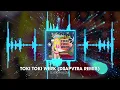 Lagu DJ Ocyn x SZUL - Toki Toki Werk (Dsapvtra Remix)
