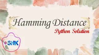 Hamming Distance ll Leet code 461 ll Python solution ll Competitive Programming