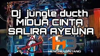 Download DJ jungle ducth  MIDUA CINTA SALIRA AYEUNA full bass || Remix HENDRO BINTANG #hendrobintang MP3