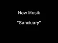 New Musik - Sanctuary [HQ Audio]