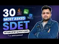 Crack Any SDET Interview With Top 30 Questions With Example Code 2026