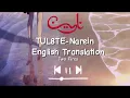 TUL8TE-Narein English Translation Lyrics | تووليت نارين