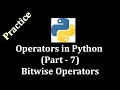 Operators in Python Part 7 Bitwise Operators Practice LearnWithMrRJ