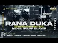 Download Lagu DJ RANA DUKA - TRAP PARTY BASS ICLIK BLAYER MIDDLE NULUP FYP TIKTOK - ONE PRODUCTION CREW🔥