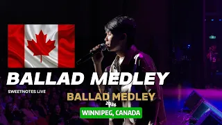 Ballad Medley | Sweetnotes Live @ Winnipeg Canada