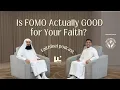 Download Lagu Is FOMO Actually GOOD for Your Faith? | Mufti Menk \u0026 Keanu Azman on FaithFuel Podcast
