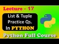 List Tuple Practice Question In Python Lecture - 17