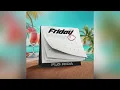 Download Lagu Flo Rida - Friday (Official Audio)