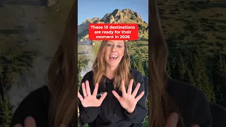 These 10 Destinations Are Ready For Their Moment In 2026 