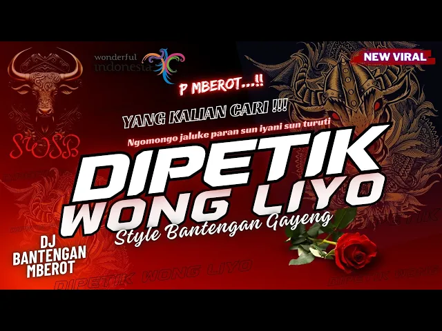 Download MP3 DJ BANTENGAN DIPETIK WONG LIYO 🐃 ( dung wayah panen dipetik wong ) 👹 P Mberot...!! | SWSB PRODUCTION