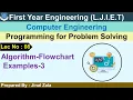 Lec-08 - Algorithm-Flowchart Examples-3 Programming for Problem Solving First year Engineering