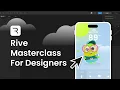 Learn Rive by Building a Real Interactive Animation