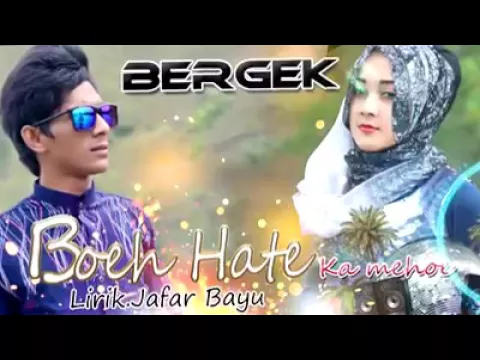 Download MP3 Bergek boh hate gadoh