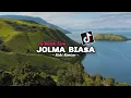 Download Lagu DJ Batak‼️JOLMA BIASA | Dj Batak Terbaru Viral Tik tok
