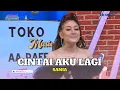 Download Lagu Cintai Aku Lagi | SANIA SANTAI | KETAWA ITU BERKAH (9/2/23) L2