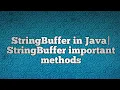 StringBuffer in Java StringBuffer important methods